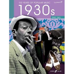 Various 100 Years Of Popular Music 1930s Volume 2 (Piano, Vocal, Guitar) Various 100 Years Of Popular Music 1930s Volume 2 (Piano, Vocal, Guitar)
