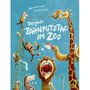 Schoenwald, Sophie Der grosse Zahnputztag im Zoo Schoenwald, Sophie Der grosse Zahnputztag im Zoo