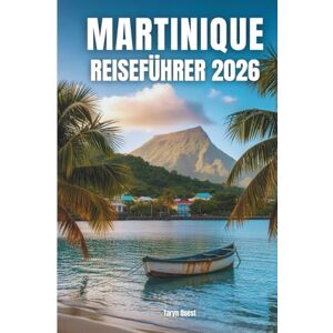 Garmin Martinique Reiseführer 2026: Martinique Reiseführer 2026 Garmin Martinique Reiseführer 2026: Martinique Reiseführer 2026