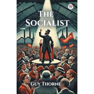 Thorne, Guy The Socialist (Edition1) Thorne, Guy The Socialist (Edition1)