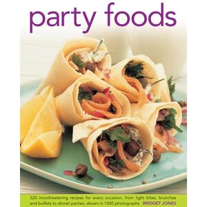 Jones, Bridget Party Foods: 320 Mouthwatering Recipes for Every Occasion, from Light Bites, Brunches and Buffets to Dinner Parties, Shown in 1000 Photographs Jones, Bridget Party Foods: 320 Mouthwatering Recipes for Every Occasion, from Light Bites, Brunches and Buffets to Dinner Parties, Shown in 1000 Photographs
