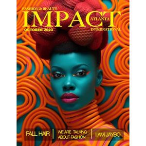 Jones, Susan Y Impact Atlanta Fashion & Beauty Magazine Jones, Susan Y Impact Atlanta Fashion & Beauty Magazine