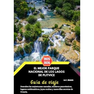 Lee El mejor Parque Nacional de los Lagos de Plitvice Guía de viaje 2025-2026: Descubra las majestuosas cascadas, senderos panorámicos, lugares ... ocultas y maravillas secretas de Croacia. Lee El mejor Parque Nacional de los Lagos de Plitvice Guía de viaje 2025-2026: Descubra las majestuosas cascadas, senderos panorámicos, lugares ... ocultas y maravillas secretas de Croacia.