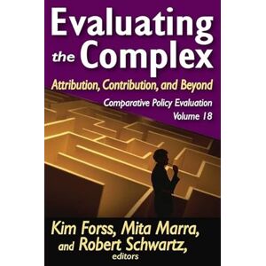 Mita Evaluating the Complex: Attribution, Contribution and Beyond (Comparative Policy Evaluation) Mita Evaluating the Complex: Attribution, Contribution and Beyond (Comparative Policy Evaluation)