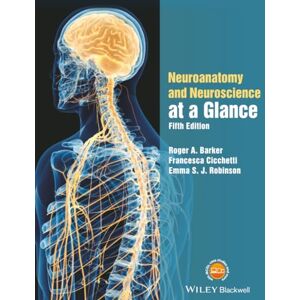 Barker Neuroanatomy and Neuroscience at a Glance, 5th Edition Barker Neuroanatomy and Neuroscience at a Glance, 5th Edition