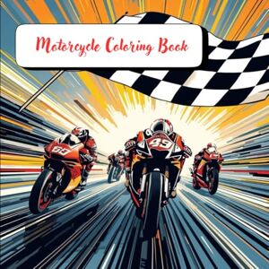 WILLIAMS, RACHELLE Race Bike Motorcycle Coloring Book WILLIAMS, RACHELLE Race Bike Motorcycle Coloring Book