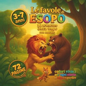 Gorilla, Goro Le Favole di Esopo: 36 Avventure senza tempo (Le Avventure di Piccola Stella (di Goro Gorilla)) Gorilla, Goro Le Favole di Esopo: 36 Avventure senza tempo (Le Avventure di Piccola Stella (di Goro Gorilla))