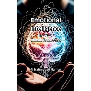 Mamun, Al Mahmud Al Emotional Intelligence Mamun, Al Mahmud Al Emotional Intelligence