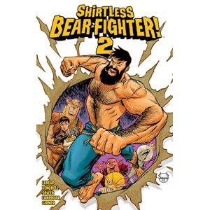 LeHeup, Jody Shirtless Bear-Fighter!, Volume 2 (SHIRTLESS BEAR-FIGHTER TP) LeHeup, Jody Shirtless Bear-Fighter!, Volume 2 (SHIRTLESS BEAR-FIGHTER TP)