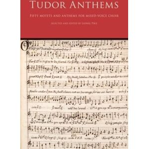 Hal Leonard Publishing Corporation, Lionel Tudor Anthems: 50 Motets and Anthems for Mixed Voice Choir Hal Leonard Publishing Corporation, Lionel Tudor Anthems: 50 Motets and Anthems for Mixed Voice Choir