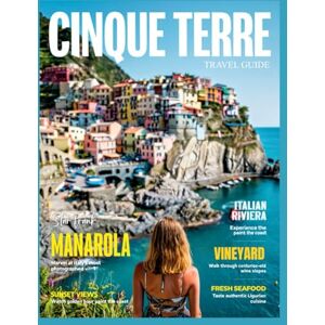 FRANK, STAR CINQUETERRE TRAVEL GUIDE 2026: Explore Monterosso al Mare, Vernazza, Corniglia, Manarola & Riomaggiore like a local — Scenic Trails, Coastal Villages, Boat Tours, Beaches & Culture FRANK, STAR CINQUETERRE TRAVEL GUIDE 2026: Explore Monterosso al Mare, Vernazza, Corniglia, Manarola & Riomaggiore like a local — Scenic Trails, Coastal Villages, Boat Tours, Beaches & Culture