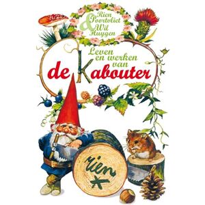 Huygen, Wil Leven en werken van de Kabouter Huygen, Wil Leven en werken van de Kabouter