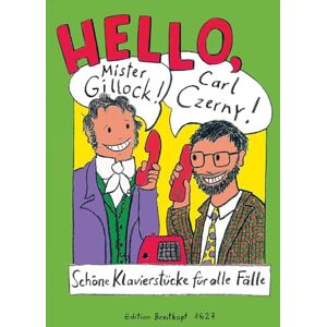 Haas, Elisabeth Hello, Mr Gillock! Hello, Carl Czerny! Delightful Piano Pieces for All Occasions piano (EB 8627): Schöne Klavierstücke für alle Fälle (BREITKOPF HRTEL) Haas, Elisabeth Hello, Mr Gillock! Hello, Carl Czerny! Delightful Piano Pieces for All Occasions piano (EB 8627): Schöne Klavierstücke für alle Fälle (BREITKOPF HRTEL)