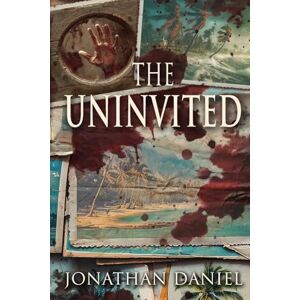 Daniel, Jonathan The Uninvited: An unrelenting creature horror novel (Author's Updated Edition) Daniel, Jonathan The Uninvited: An unrelenting creature horror novel (Author's Updated Edition)