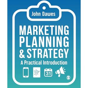 Dawes, John Marketing Planning & Strategy: A Practical Introduction Dawes, John Marketing Planning & Strategy: A Practical Introduction