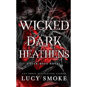 Smoke, Lucy Wicked Dark Heathens Smoke, Lucy Wicked Dark Heathens