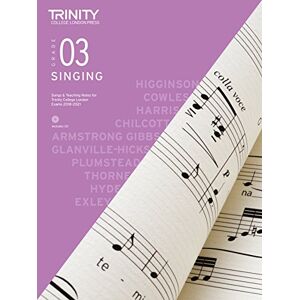 Various Trinity College London Singing 2018-2021 Grade 3 Various Trinity College London Singing 2018-2021 Grade 3