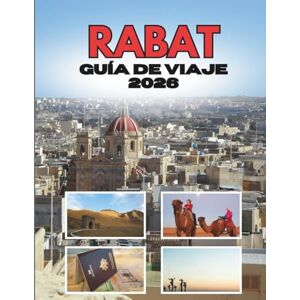 Ramirez, Shirley RABAT GUÍA DE VIAJE 2026 Ramirez, Shirley RABAT GUÍA DE VIAJE 2026