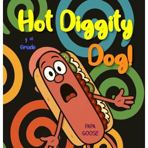 Goose, Papa Hot Diggity Dog Goose, Papa Hot Diggity Dog