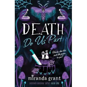 Grant, Miranda Death Do Us Part Grant, Miranda Death Do Us Part