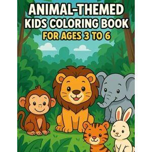 Khan, Miss Ayesha My First Animal Friends: A Fun Coloring Book for Kids 3–6 Khan, Miss Ayesha My First Animal Friends: A Fun Coloring Book for Kids 3–6
