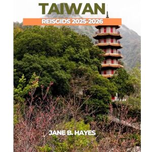Hayes, Jane B TAIWAN REISGIDS 2025-2026 Hayes, Jane B TAIWAN REISGIDS 2025-2026
