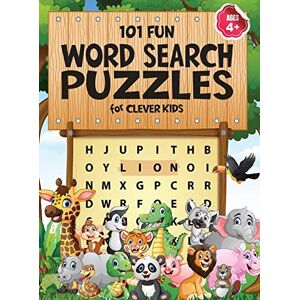 Trace, Jennifer L 101 Fun Word Search Puzzles for Clever Kids 4-8: First Kids Word Search Puzzle Book ages 4-6 & 6-8. Word for Word Wonder Words Activity for Children 4, 5, 6, 7 and 8 (Fun Learning Activities for Kids) Trace, Jennifer L 101 Fun Word Search Puzzles for Clever Kids 4-8: First Kids Word Search Puzzle Book ages 4-6 & 6-8. Word for Word Wonder Words Activity for Children 4, 5, 6, 7 and 8 (Fun Learning Activities for Kids)