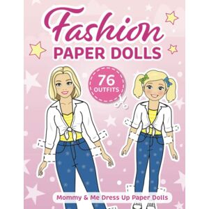 Lucky Designs Company Inc. Fashion Paper Dolls 76 Outfits: Mommy & Me Dress Up Paper Dolls Lucky Designs Company Inc. Fashion Paper Dolls 76 Outfits: Mommy & Me Dress Up Paper Dolls