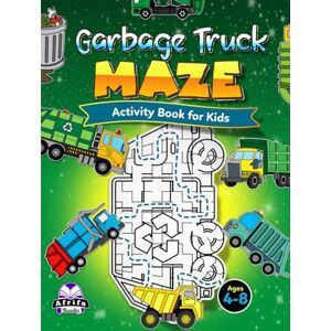 Manu, Edward Afrifa Garbage Truck Maze Activity Book for Kids Ages 4-8: Awesome Puzzles for Clever Kids & Teens, Fun Brain Games (Mazes for Young Minds) Manu, Edward Afrifa Garbage Truck Maze Activity Book for Kids Ages 4-8: Awesome Puzzles for Clever Kids & Teens, Fun Brain Games (Mazes for Young Minds)
