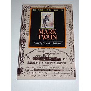 Robinson Cambridge Companion to Mark Twain (Cambridge Companions to Literature) Robinson Cambridge Companion to Mark Twain (Cambridge Companions to Literature)