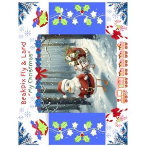 Guroglu, Hatice BeakPix Fly & Land: My Christmas (Beaky's Let's Celebrate Together!) Guroglu, Hatice BeakPix Fly & Land: My Christmas (Beaky's Let's Celebrate Together!)