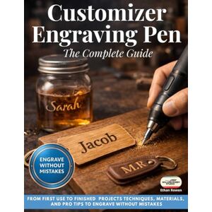 Studio, Willow Hobby Customizer Engraving Pen: The Complete Guide, From First Use to Finished Projects — Techniques, Materials, and Pro Tips to Engrave Without Mistakes Studio, Willow Hobby Customizer Engraving Pen: The Complete Guide, From First Use to Finished Projects — Techniques, Materials, and Pro Tips to Engrave Without Mistakes