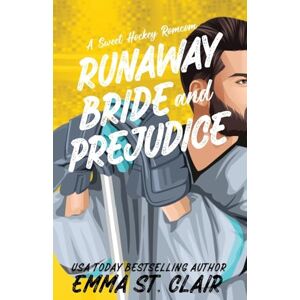 St. Clair, Emma Runaway Bride and Prejudice: 5 (Appies Hockey Romance) St. Clair, Emma Runaway Bride and Prejudice: 5 (Appies Hockey Romance)
