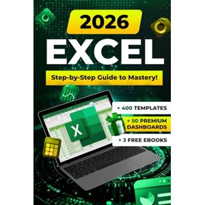 Taylor Excel: Comprehensive Resource with Formulas, Functions, Examples, Secrets, Illustrations, Practical Tips, and Versatile Templates for All Users Taylor Excel: Comprehensive Resource with Formulas, Functions, Examples, Secrets, Illustrations, Practical Tips, and Versatile Templates for All Users