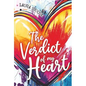 Shouse, Laura The Verdict of My Heart Shouse, Laura The Verdict of My Heart