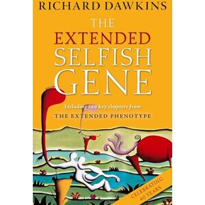 Dawkins, Richard The Extended Selfish Gene Dawkins, Richard The Extended Selfish Gene