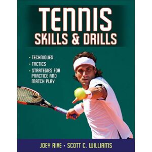Joey Rive Tennis Skills & Drills Joey Rive Tennis Skills & Drills