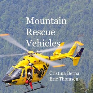 Berna, Cristina Mountain Rescue Vehicles Berna, Cristina Mountain Rescue Vehicles