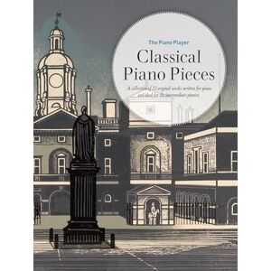 Various Composers The Piano Player: Classical Piano Pieces (The Piano Player Series) Various Composers The Piano Player: Classical Piano Pieces (The Piano Player Series)