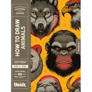 James, Kale How to Draw Animals: A Step-By-Step Guide to Drawing Animals for Beginner and Experienced Artists James, Kale How to Draw Animals: A Step-By-Step Guide to Drawing Animals for Beginner and Experienced Artists