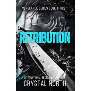 North, Crystal Retribution: Alternative Cover (Vengeance Series) North, Crystal Retribution: Alternative Cover (Vengeance Series)