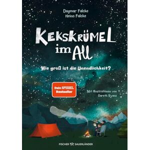 Falcke, Heino Kekskrümel im All. Wie groß ist die Unendlichkeit?: MINT Vorlesebuch mit Kinderwissen über das Weltall Für die ganze Familie und Kinder ab 5 Jahren Falcke, Heino Kekskrümel im All. Wie groß ist die Unendlichkeit?: MINT Vorlesebuch mit Kinderwissen über das Weltall Für die ganze Familie und Kinder ab 5 Jahren