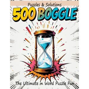 Clay, M. Elora 500 BOGGLE WORD GAMES: Enjoy 500 Puzzles, The Ultimate in Word Puzzle Fun, Puzzles & Solutions. Clay, M. Elora 500 BOGGLE WORD GAMES: Enjoy 500 Puzzles, The Ultimate in Word Puzzle Fun, Puzzles & Solutions.
