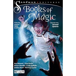 Howard, Kat The Books of Magic Volume 2: Secon Quarto (The Sandman Universe) Howard, Kat The Books of Magic Volume 2: Secon Quarto (The Sandman Universe)