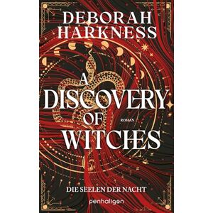 Harkness, Deborah A Discovery of Witches Die Seelen der Nacht: Roman Eine Hexe, ein Vampir, eine unendliche Liebe – der SPIEGEL-Bestseller in neuer Ausstattung Harkness, Deborah A Discovery of Witches Die Seelen der Nacht: Roman Eine Hexe, ein Vampir, eine unendliche Liebe – der SPIEGEL-Bestseller in neuer Ausstattung