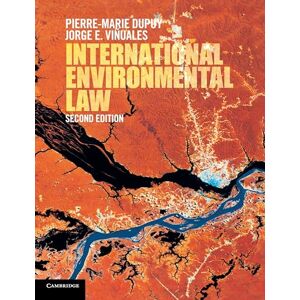 Dupuy, Pierre-Marie International Environmental Law Dupuy, Pierre-Marie International Environmental Law