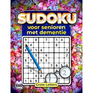 Manu, Edward Afrifa Sudoku voor senioren met dementie: eenvoudige puzzels met grote letters ter verbetering van geheugen, concentratie en ontspanning: Mentale oefeningen voor ouderen en mantelzorgers Manu, Edward Afrifa Sudoku voor senioren met dementie: eenvoudige puzzels met grote letters ter verbetering van geheugen, concentratie en ontspanning: Mentale oefeningen voor ouderen en mantelzorgers