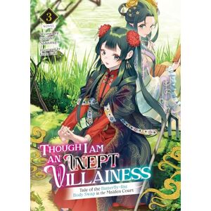 Satsuki Nakamura Though I Am an Inept Villainess: Tale of the Butterfly-Rat Body Swap in the Maiden Court (Light Novel) Vol. 3 (Though I Am an Inept Villainess: Tale ... Swap in the Maiden Court (Light Novel)) Satsuki Nakamura Though I Am an Inept Villainess: Tale of the Butterfly-Rat Body Swap in the Maiden Court (Light Novel) Vol. 3 (Though I Am an Inept Villainess: Tale ... Swap in the Maiden Court (Light Novel))