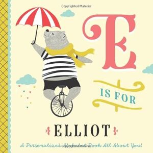 Custom Kids Books, Li’l Llama E is for Elliot: A Personalized Alphabet Book All About You! (Personalized Children's Book) Custom Kids Books, Li’l Llama E is for Elliot: A Personalized Alphabet Book All About You! (Personalized Children's Book)