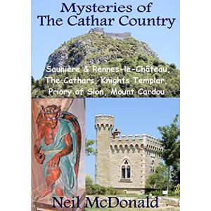 Mcdonald, Neil Mysteries of The Cathar Country Mcdonald, Neil Mysteries of The Cathar Country